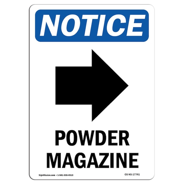 Safety Sign, OSHA Notice, 5" Height, Powder Magazine (Right Sign With Symbol, Portrait, 10PK